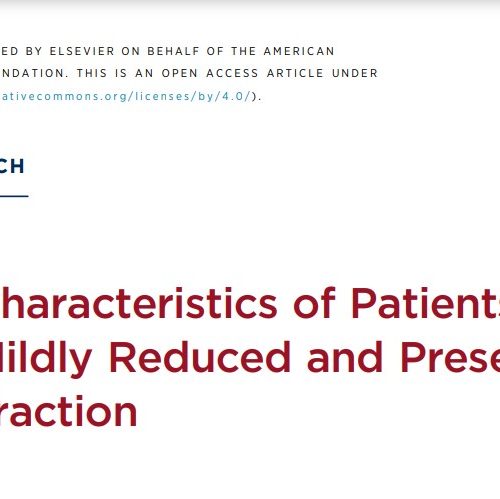 Baseline Characteristics of Patients With HF With Mildly Reduced and Preserved Ejection Fraction: DELIVER Trial