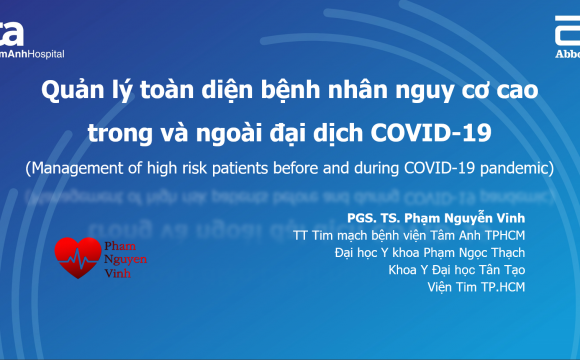 Quản lý toàn diện bệnh nhân nguy cơ cao trong và ngoài đại dịch COVID-19