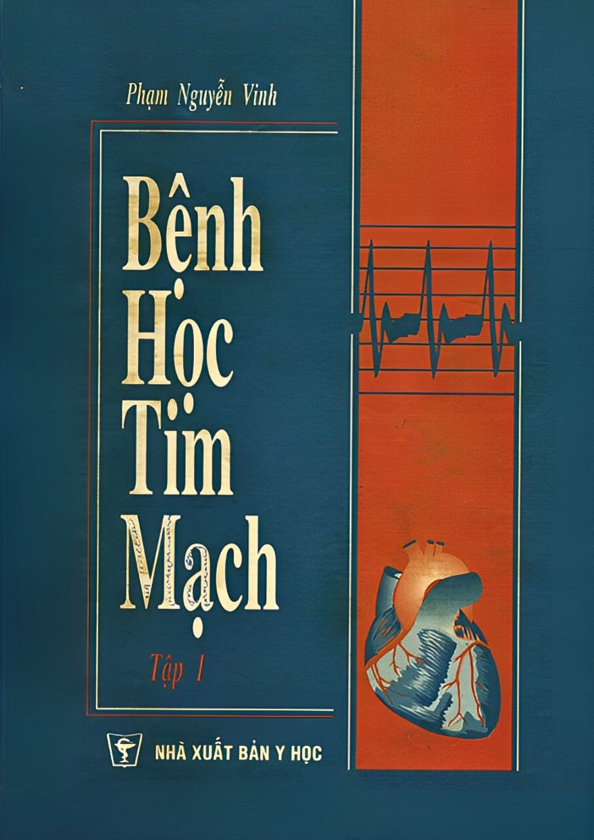SÁCH BỆNH HỌC TIM MẠCH – TẬP 1