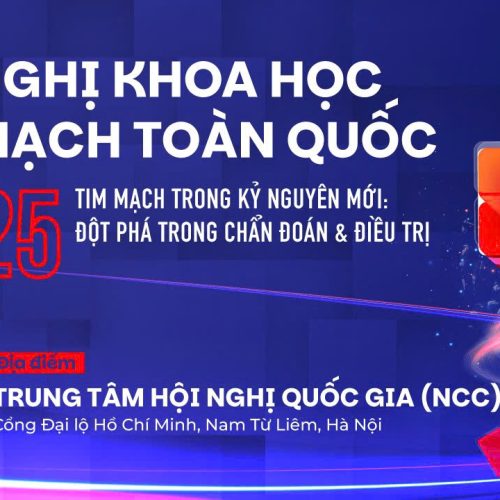 HỘI NGHỊ TIM MẠCH TOÀN QUỐC 2025 (18-19/10/2025) HỘI NGHỊ TIM MẠCH TOÀN QUỐC 2025 (18-19/10/2025)