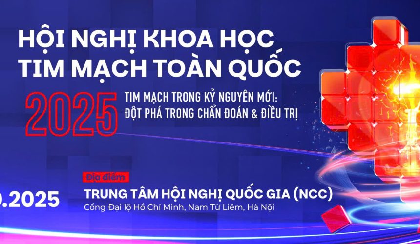 HỘI NGHỊ TIM MẠCH TOÀN QUỐC 2025 (18-19/10/2025)