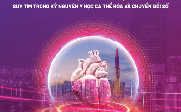 HỘI NGHỊ SUY TIM TOÀN QUỐC LẦN II: Suy tim trong kỷ nguyên y học cá thể hóa & chuyển đổi số (13/12/2025)