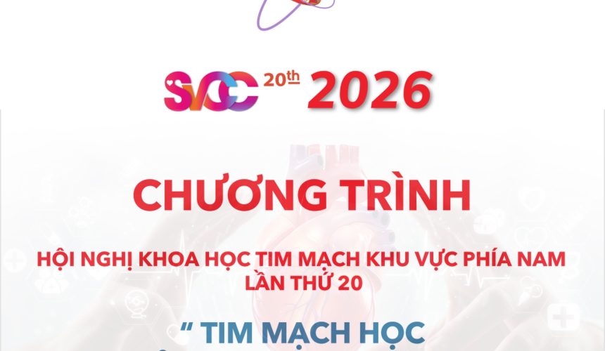 HNKH TIM MẠCH KHU VỰC PHÍA NAM LẦN THỨ 20 (06/6/2026) HNKH TIM MẠCH KHU VỰC PHÍA NAM LẦN THỨ 20 (06/6/2026)