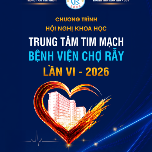 HNKH Trung tâm Tim mạch – Bệnh viện Chợ Rẫy lần VI – Năm 2026 (13/9/2026)